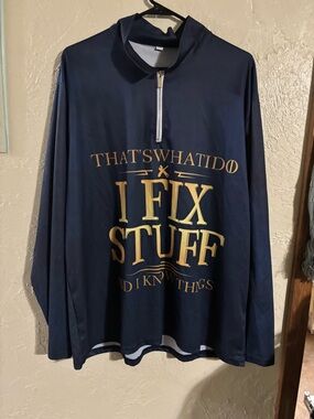 Thats What I Do and I Fix Stuff and I Know Things